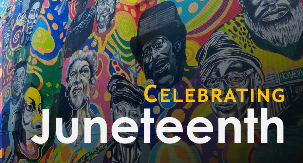 Celebrating Juneteenth