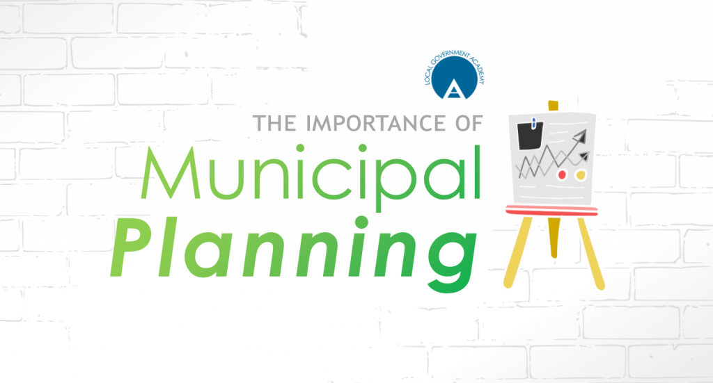 The Importance of Municipal Planning