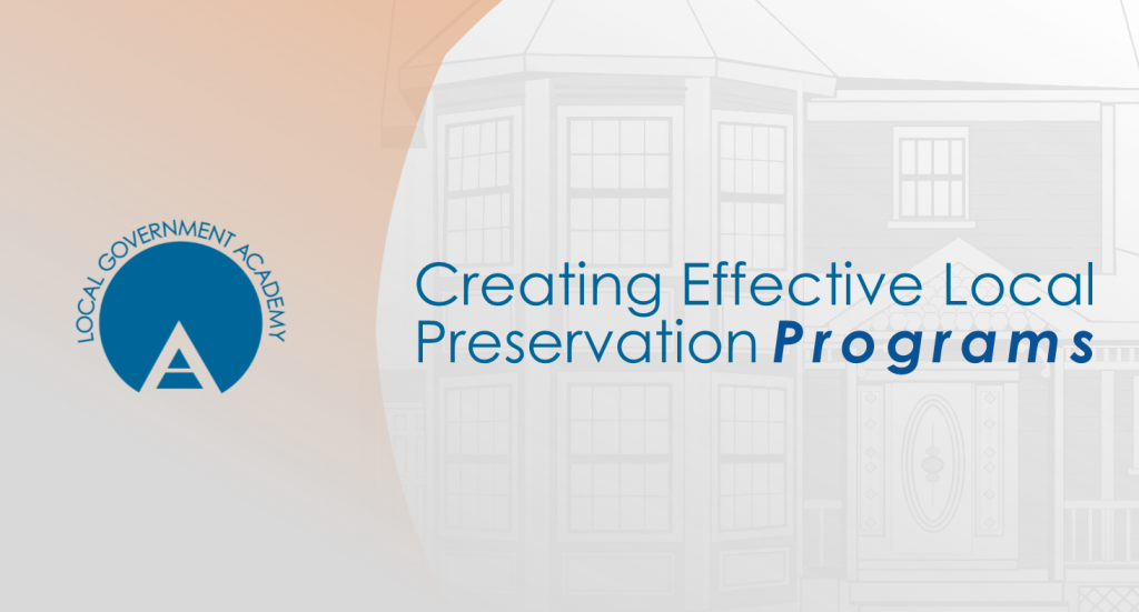 Creating Effective Local Preservation Programs